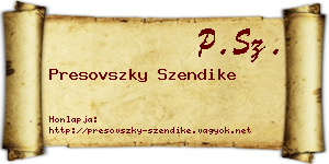 Presovszky Szendike névjegykártya